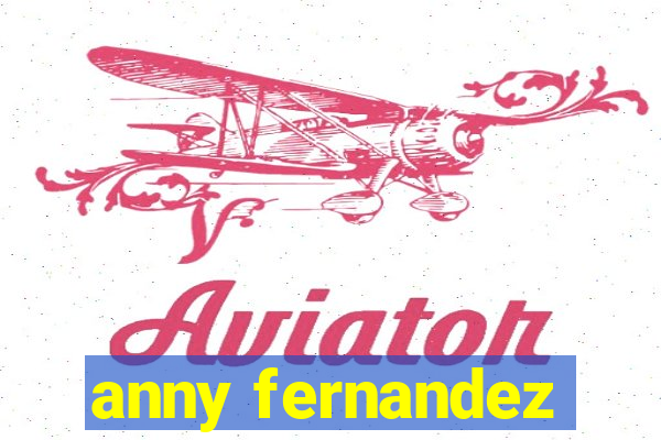 anny fernandez